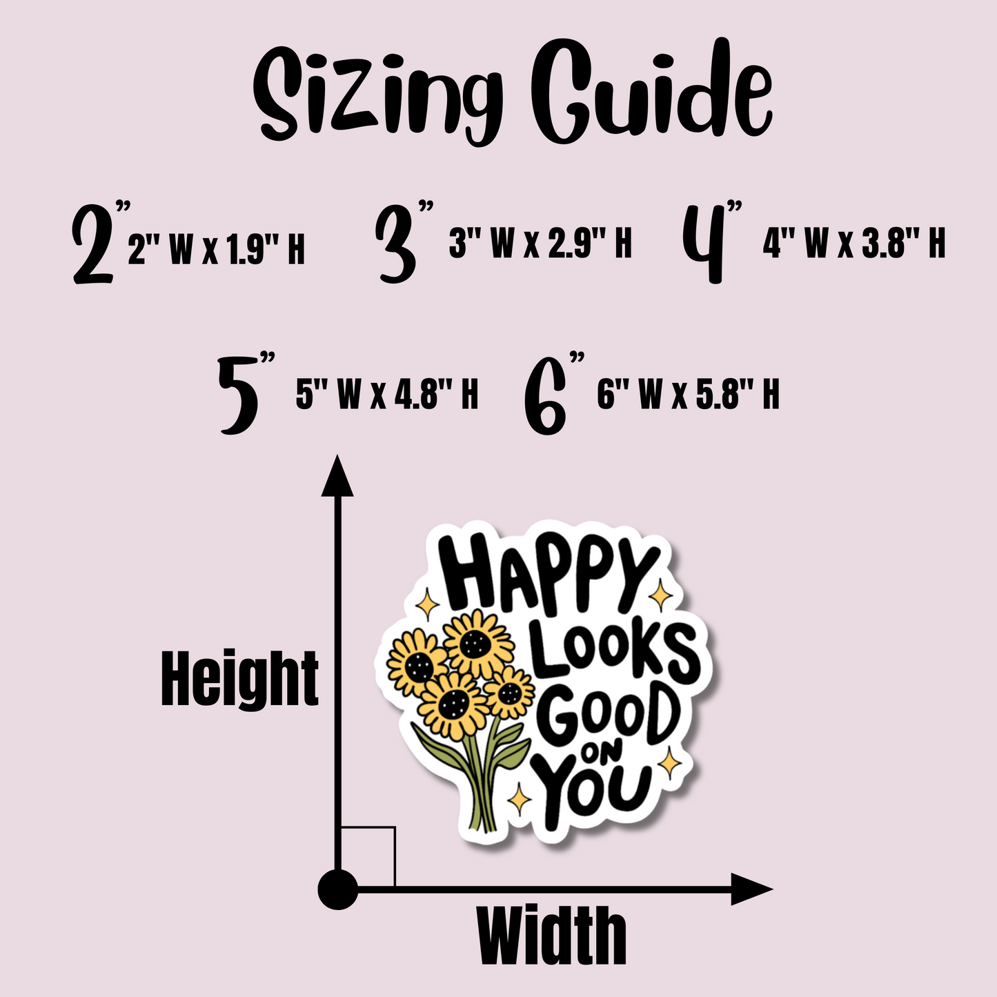 Happy Looks Good On You Sticker
