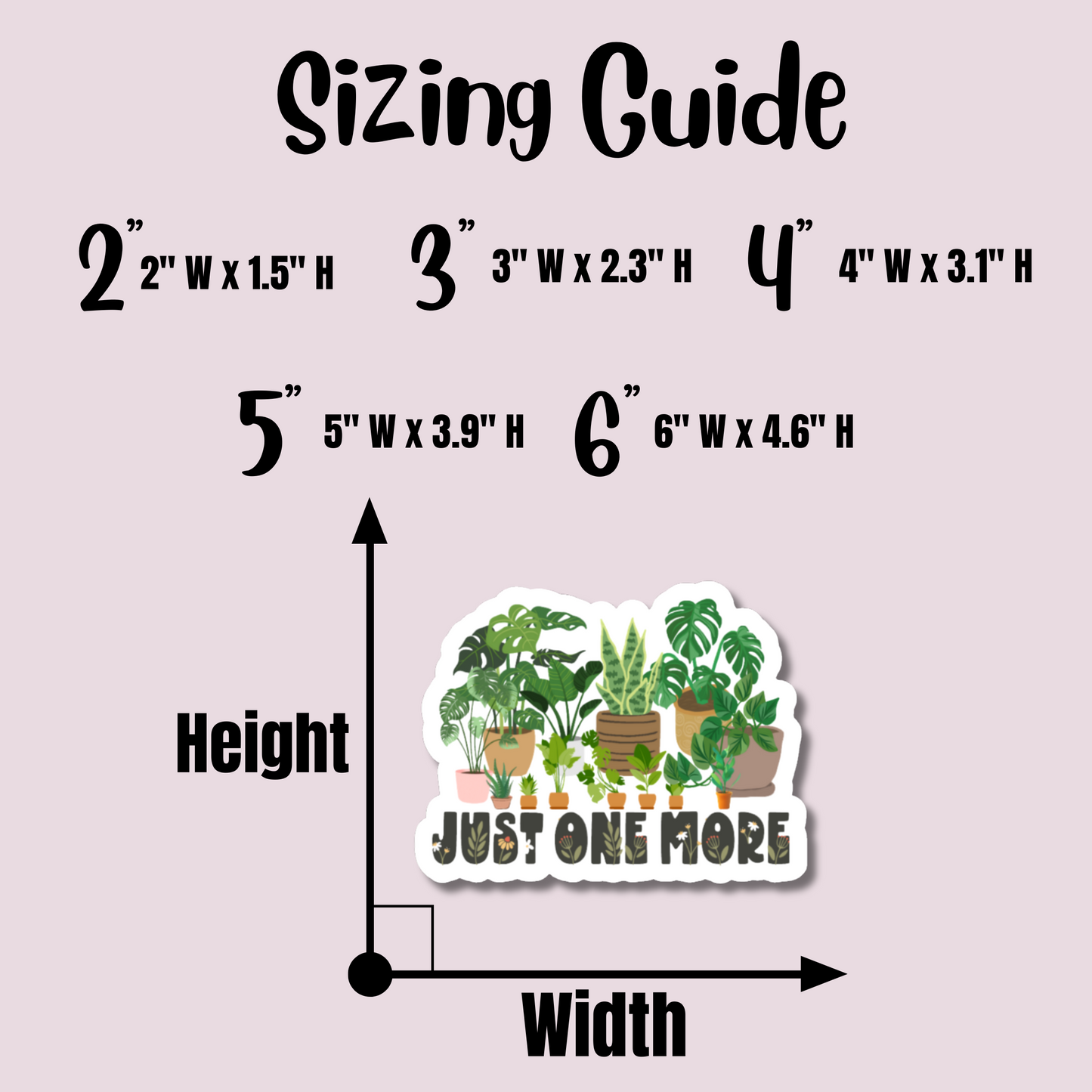 Just One More Plant Sticker