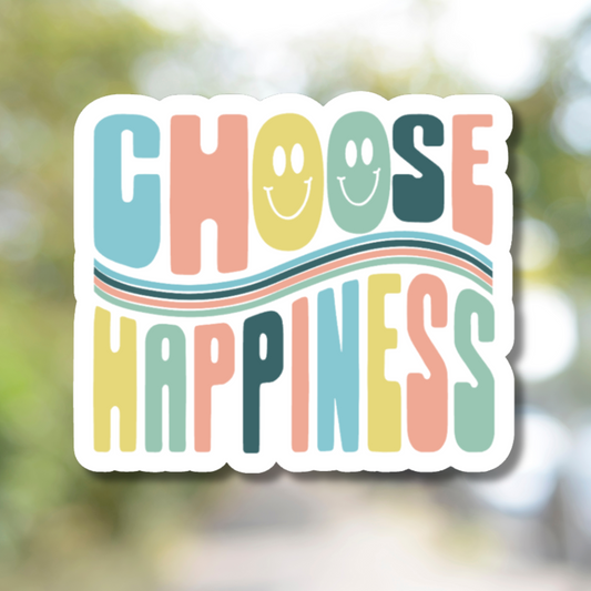 Choose Happiness Sticker