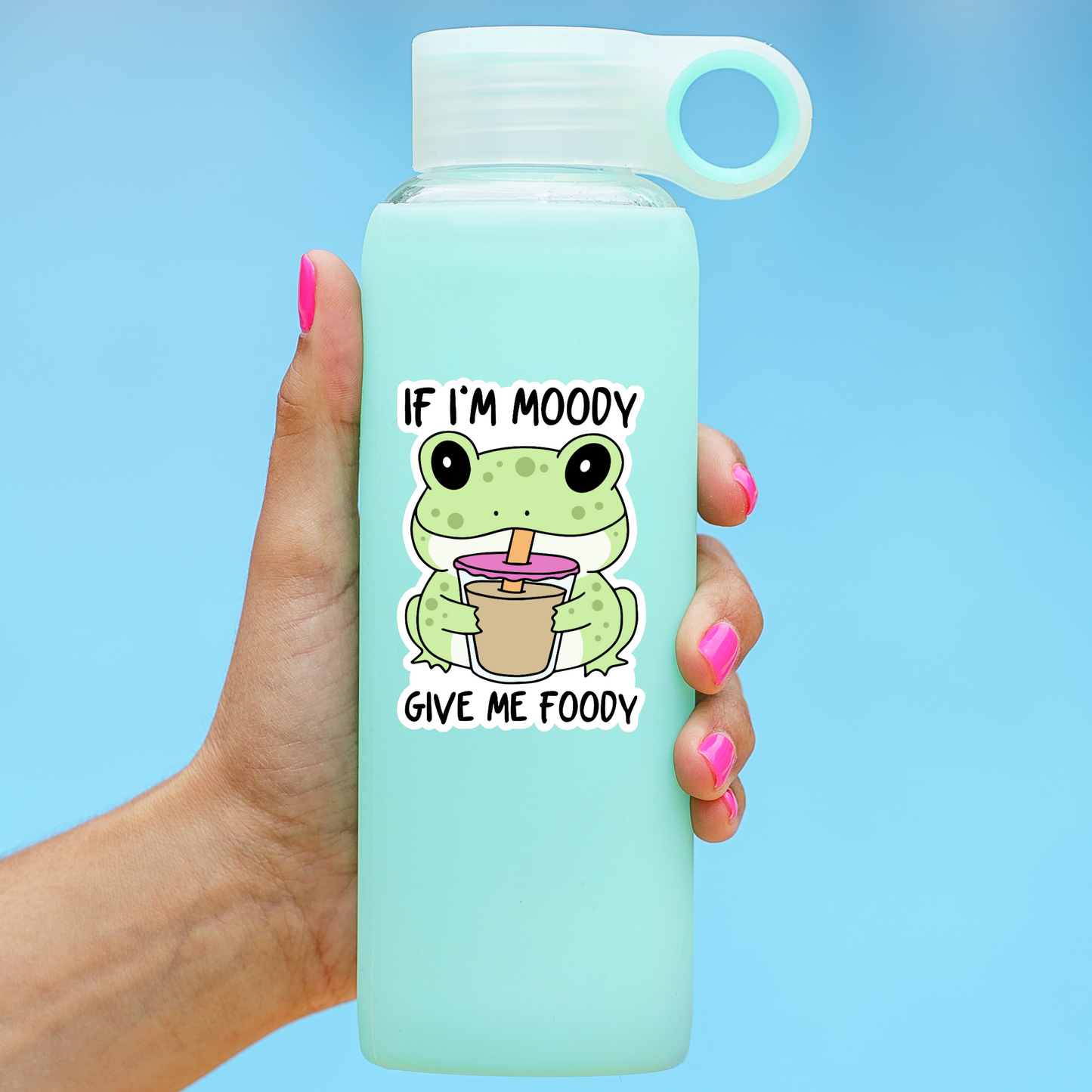 If I'm Moody Give Me Foody Sticker