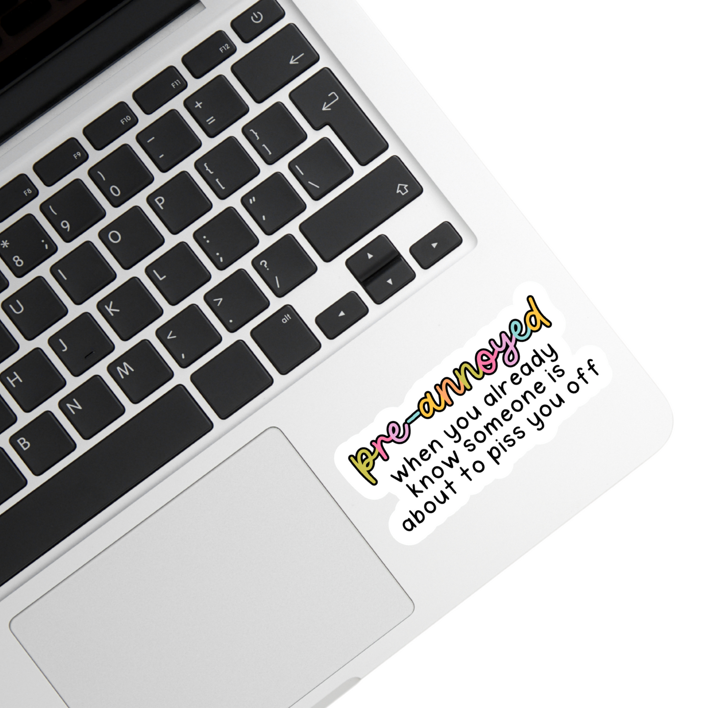 Pre-Annoyed Sticker